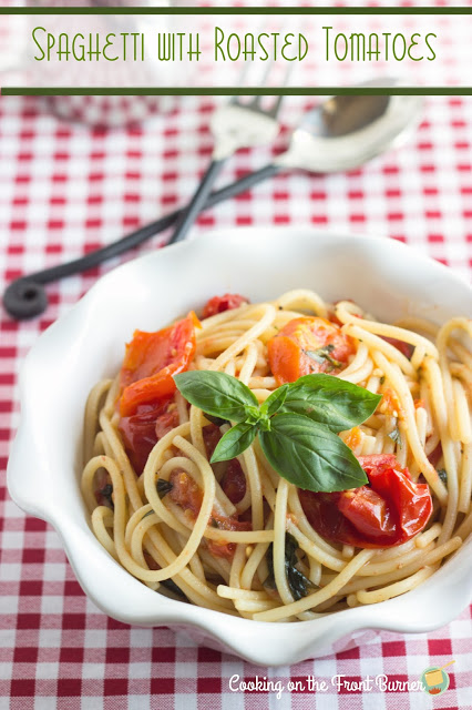 Spaghetti with Roasted Tomatoes