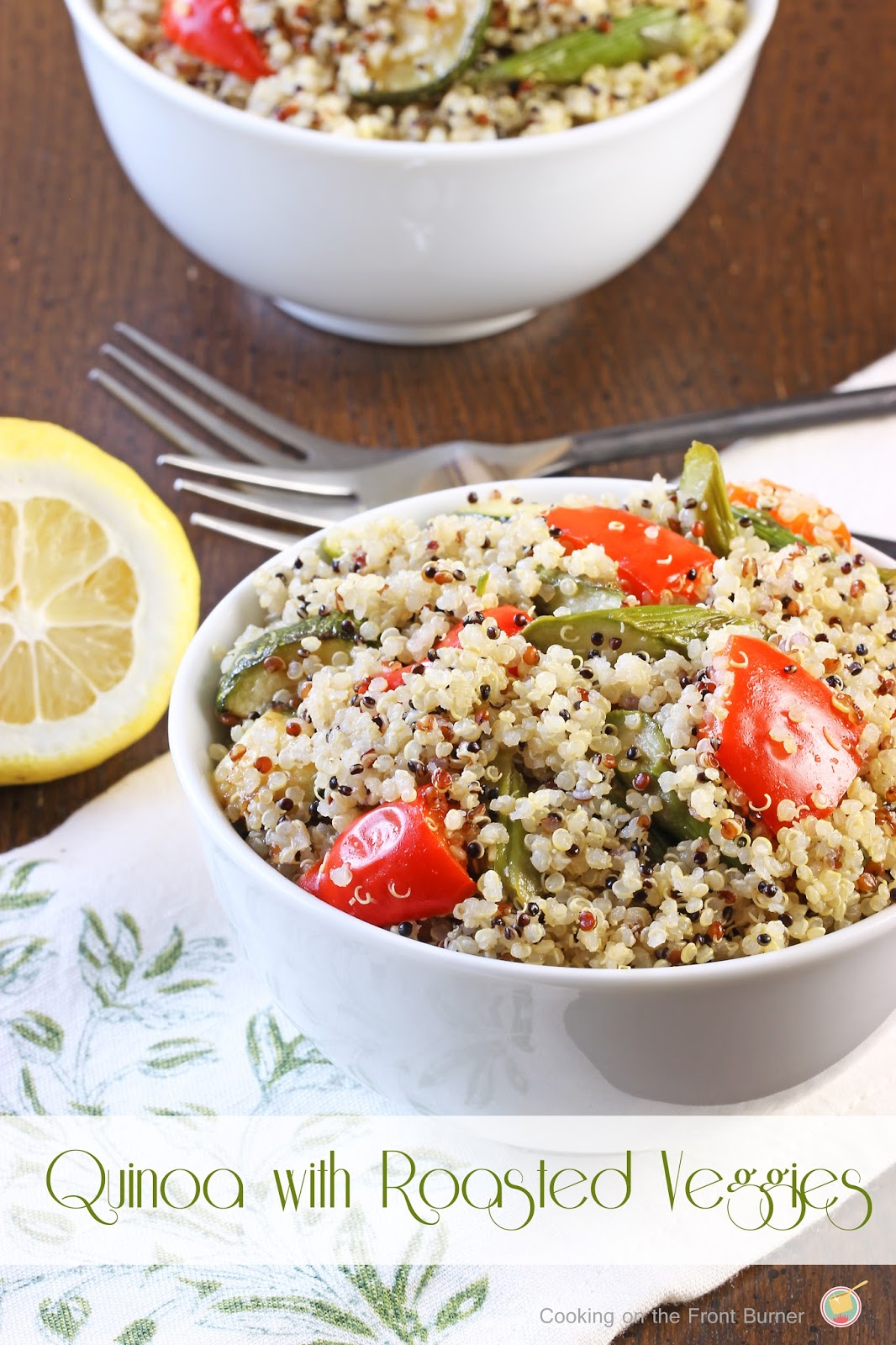 Quinoa with Roasted Veggies | Cooking on the Front Burner