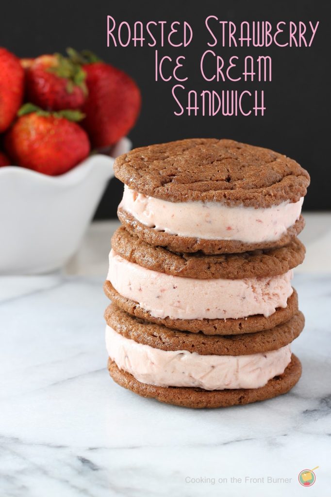 Roasted Strawberry Ice Cream Sandwich - creamy homemade ice cream with a chewy chocolate cookie - so refreshing! | Cooking on the Front Burner #frozentreat #dessert