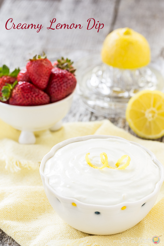Creamy Lemon Dip | Cooking on the Front Burner