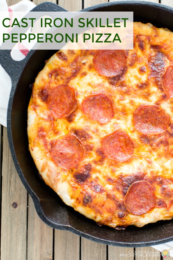 Cast Iron Skillet Pizza  Cooking on the Front Burner