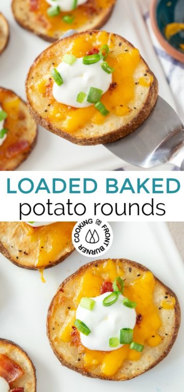 Super Easy Loaded Baked Potato Rounds | Cooking on the Front Burner